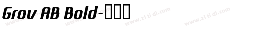 Grov AB Bold字体转换